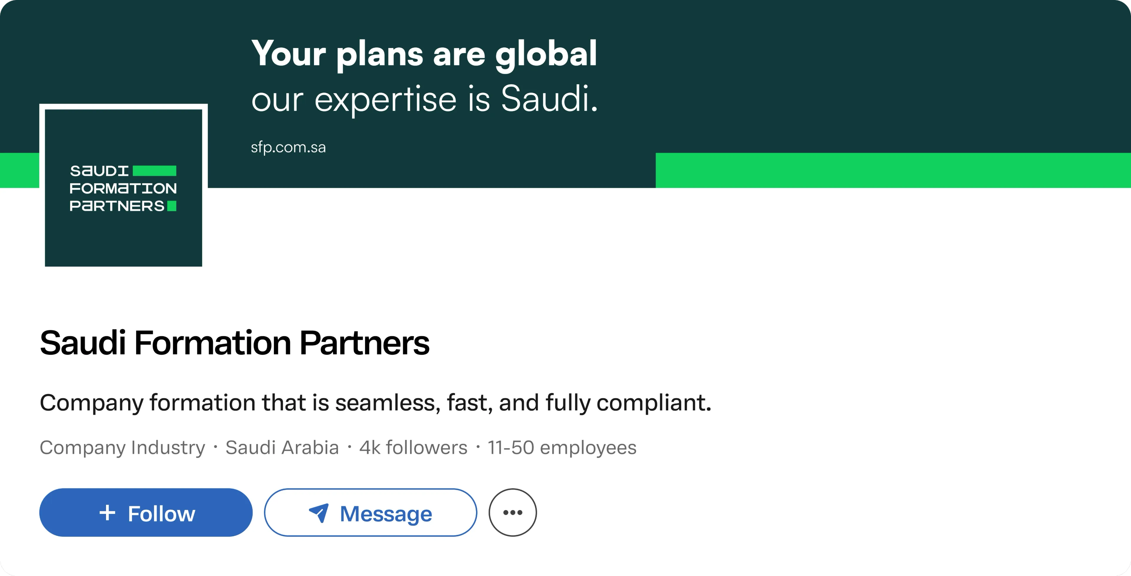A LinkedIn company page for Saudi Formation Partners, its dark teal cover banner reading that your plans are global and the firm's expertise is Saudi, with a white logo tile overlapping the banner above the company name, tagline, follower metadata and the Follow and Message buttons.