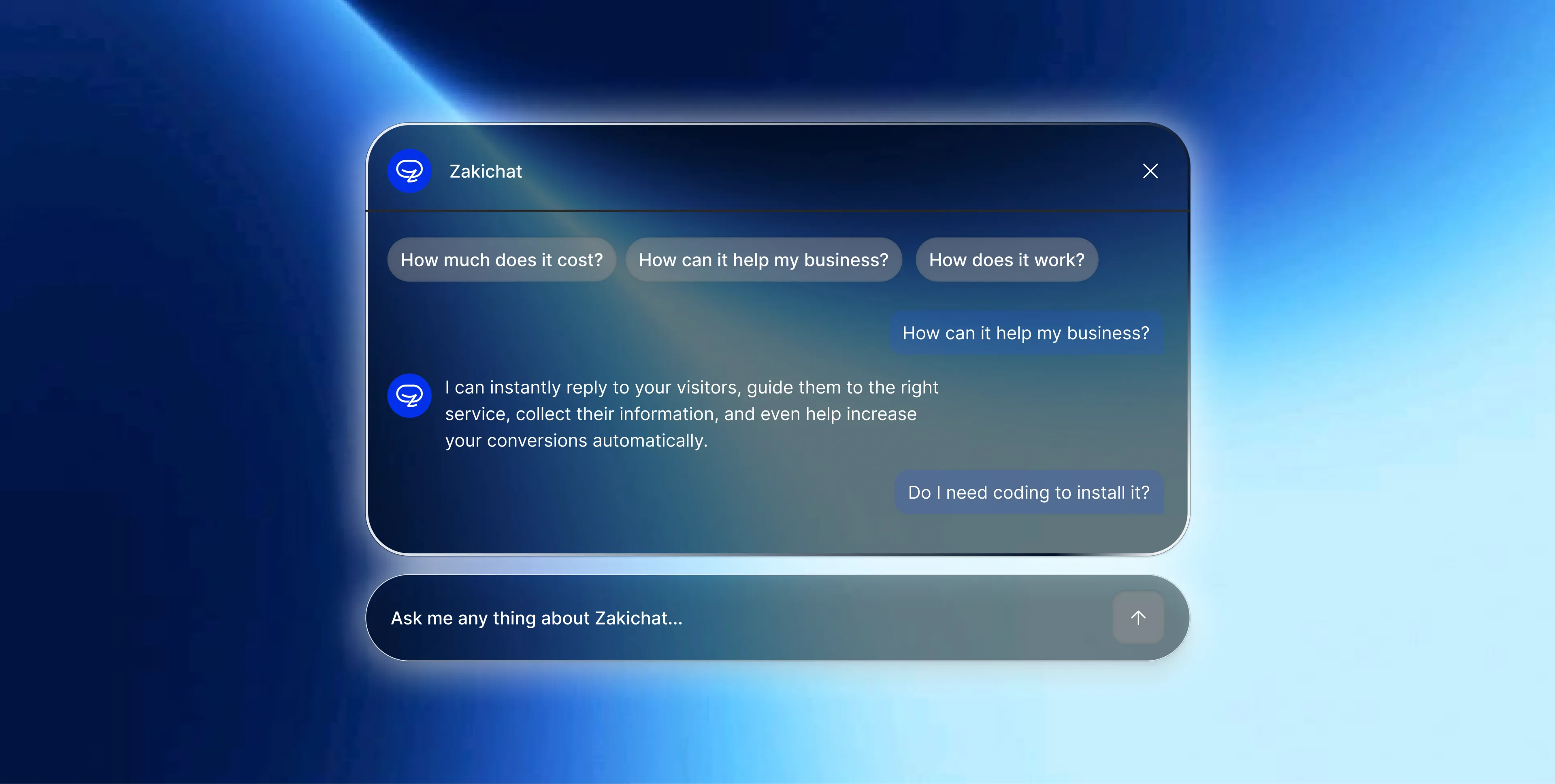 A floating dark glass Zakichat chat panel on a blue light-streak gradient showing the header with a close button, three suggested-question chips, user and agent message bubbles, and a detached composer pill reading Ask me any thing about Zakichat with a circular send button.
